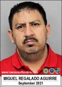 Miguel Regalado Aguirre a registered Sex Offender of Iowa