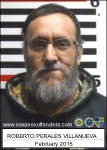 Roberto Perales Villanueva Jr a registered Sex Offender of Iowa