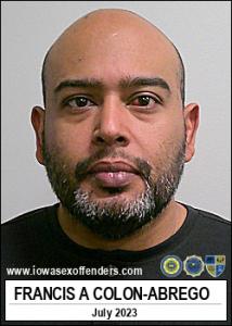 Francis A Colon-abrego a registered Sex Offender of Iowa