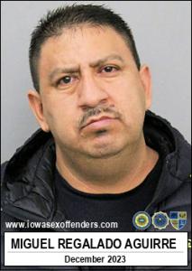 Miguel Regalado Aguirre a registered Sex Offender of Iowa