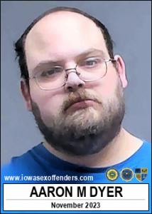 Aaron Micheal Dyer a registered Sex Offender of Iowa