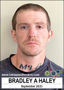 Bradley Aeron Haley a registered Sex Offender of Iowa