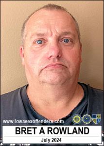 Bret Alan Rowland a registered Sex Offender of Iowa