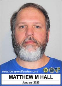 Matthew Michael Hall a registered Sex Offender of Iowa