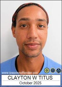 Clayton William Titus a registered Sex Offender of Iowa