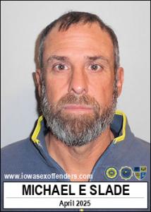 Michael Edward Slade a registered Sex Offender of Iowa