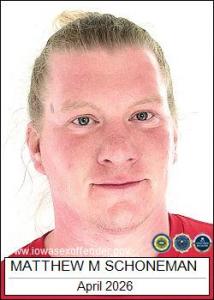 Matthew Michael Schoneman a registered Sex Offender of Iowa