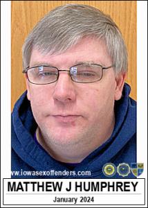 Matthew James Humphrey a registered Sex Offender of Iowa